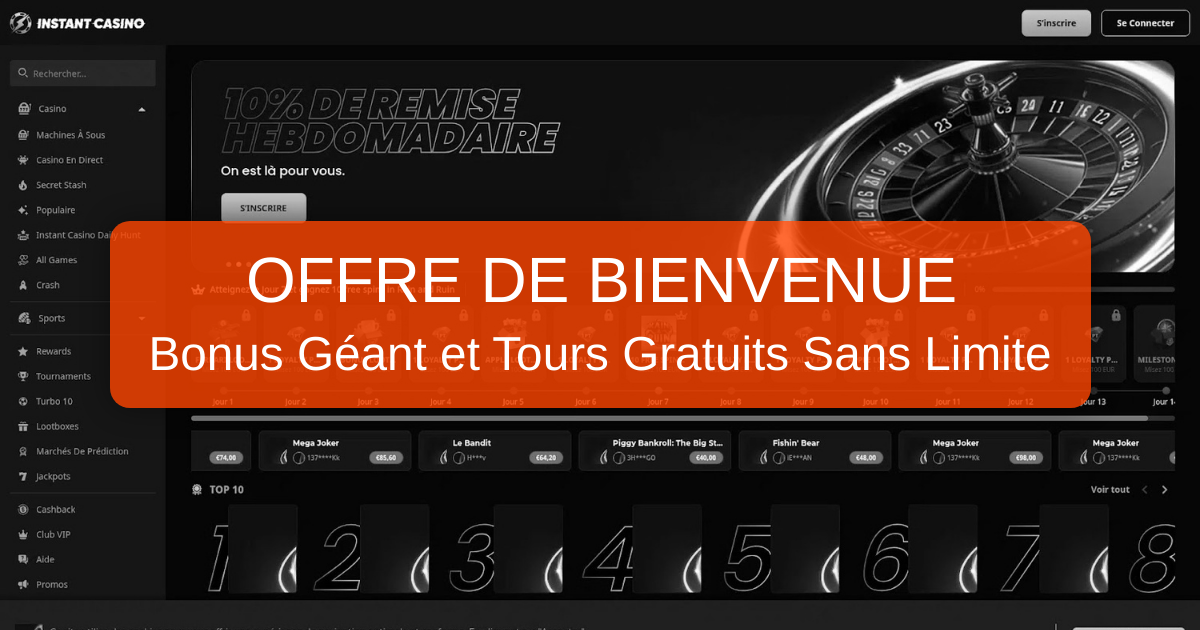 Instant Casino et son bonus de bienvenue en France